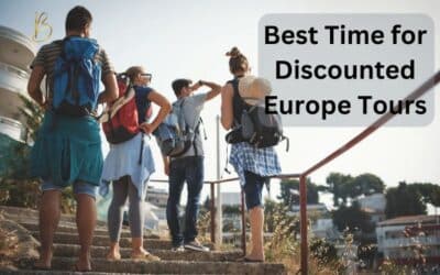 Best Time for Discounted Europe Tours
