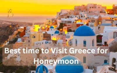 Best time to Visit Greece for Honeymoon